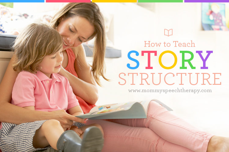 How to Teach Story Structure